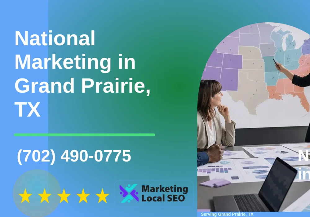 National Marketing in Grand Prairie, TX National Marketing in Grand Prairie, TX