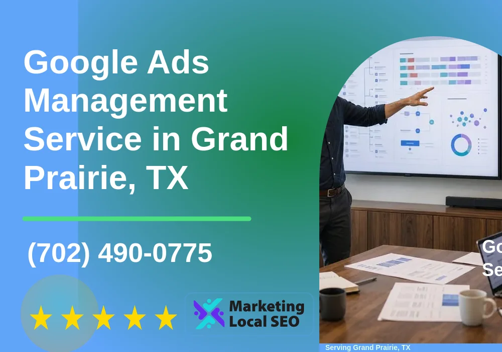 Google Ads Management in Grand Prairie, TX