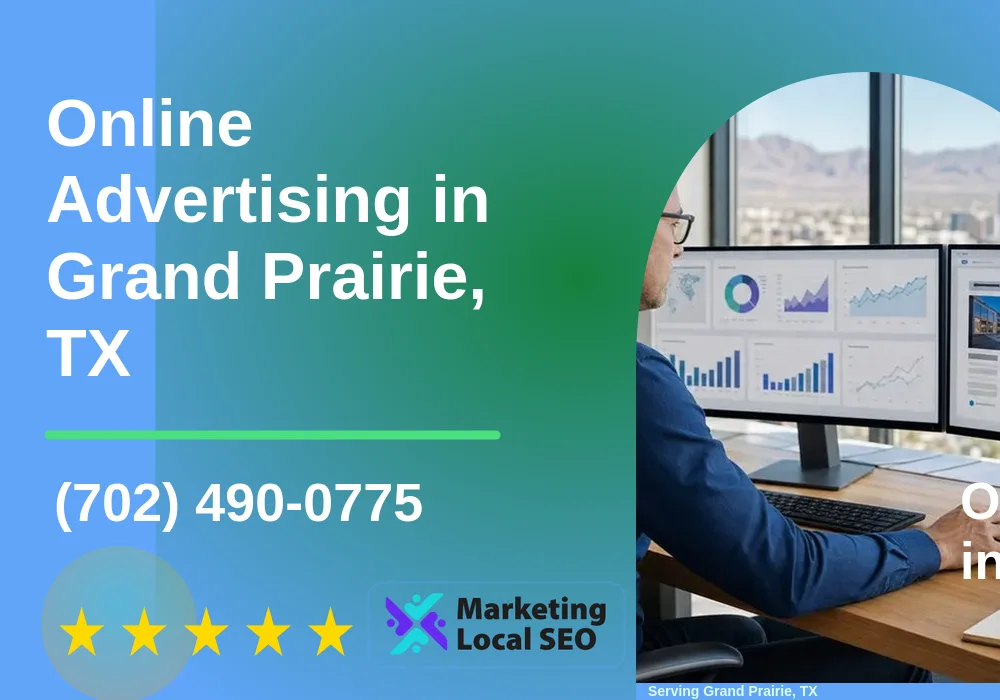 Online Advertising in Grand Prairie, TX Online Advertising in Grand Prairie, TX