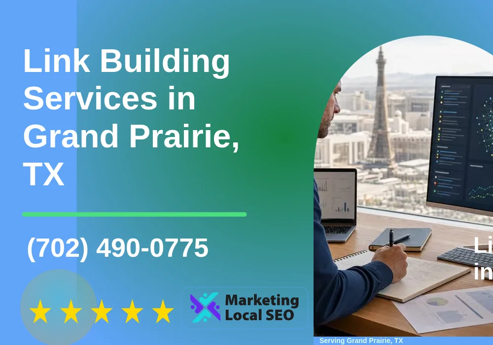 Link Building Services in Grand Prairie, TX Link Building Services in Grand Prairie, TX