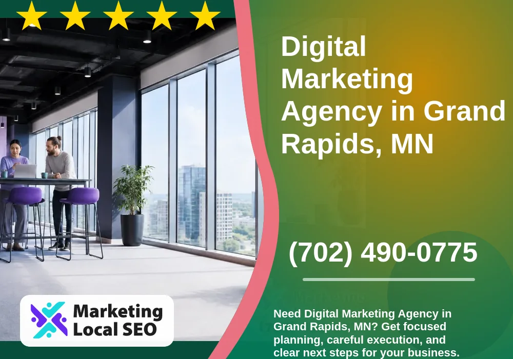 Digital Marketing Agency in Grand Rapids, MN Digital Marketing Agency in Grand Rapids, MN