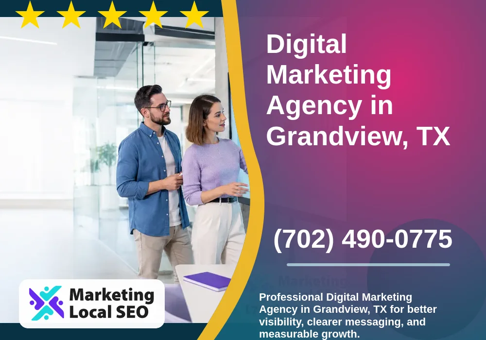 Digital Marketing Agency in Grandview, TX Digital Marketing Agency in Grandview, TX