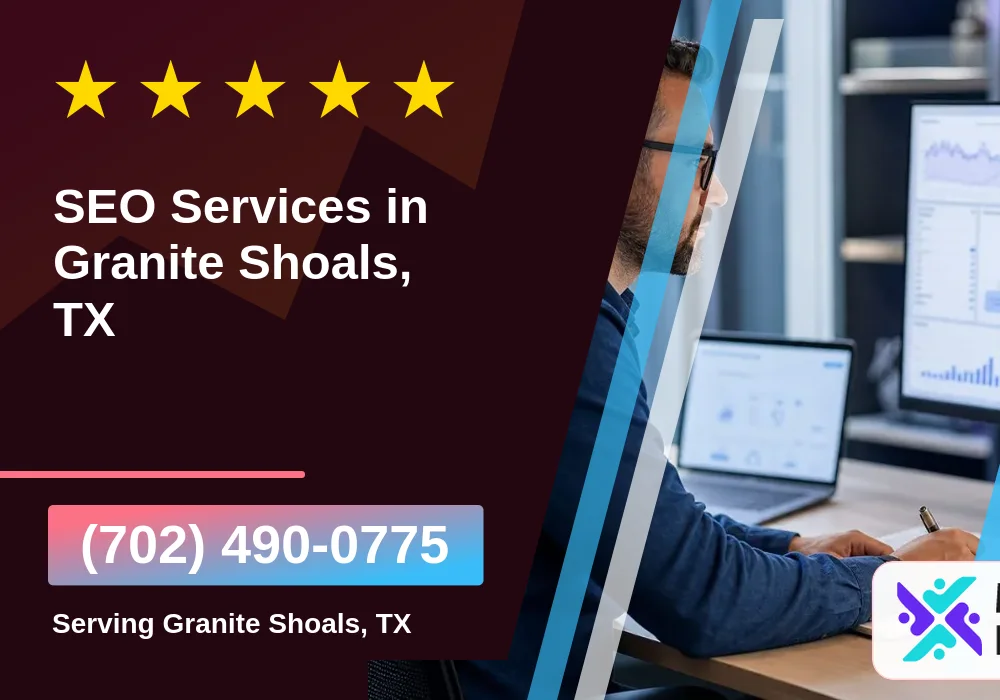 SEO Services in Granite Shoals, TX SEO Services in Granite Shoals, TX