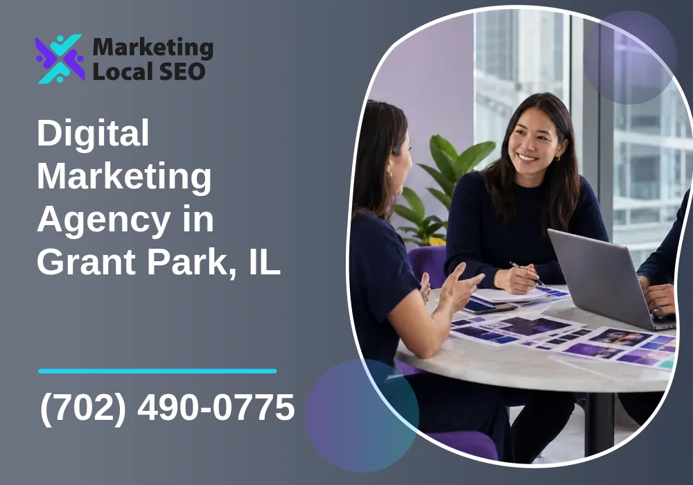 Digital Marketing Agency in Grant Park, IL