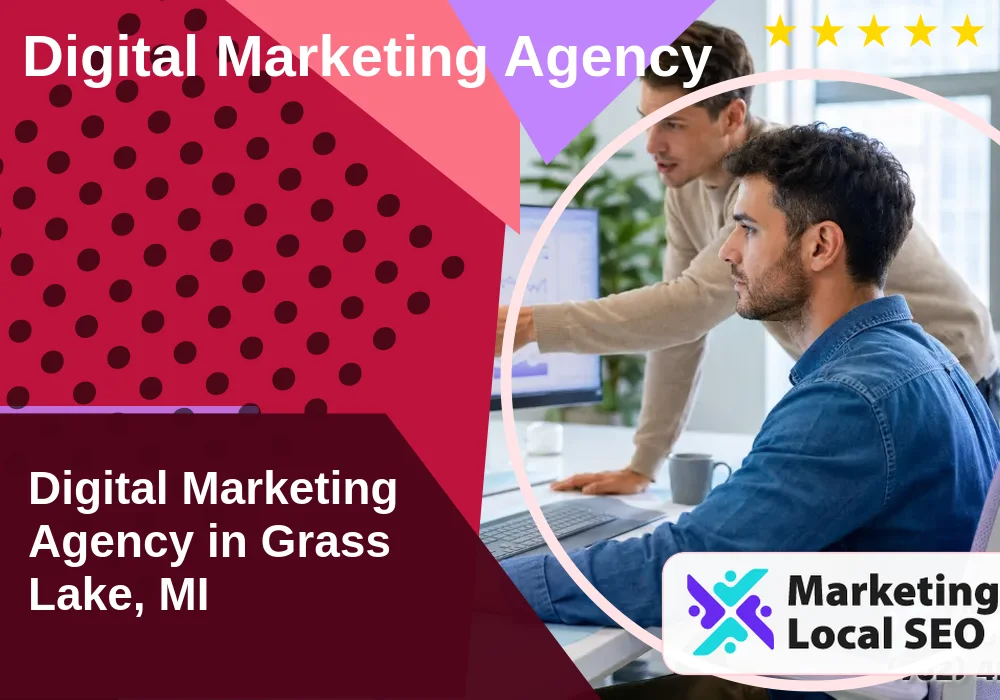 Digital Marketing Agency in Grass Lake, MI
