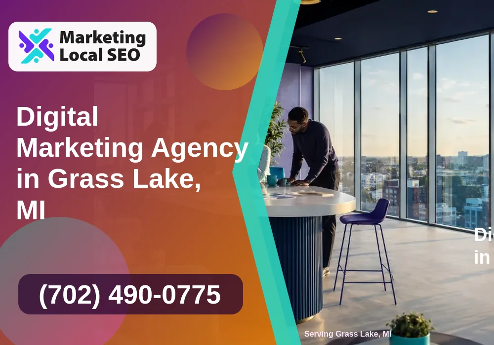 Digital Marketing Agency in Grass Lake, MI