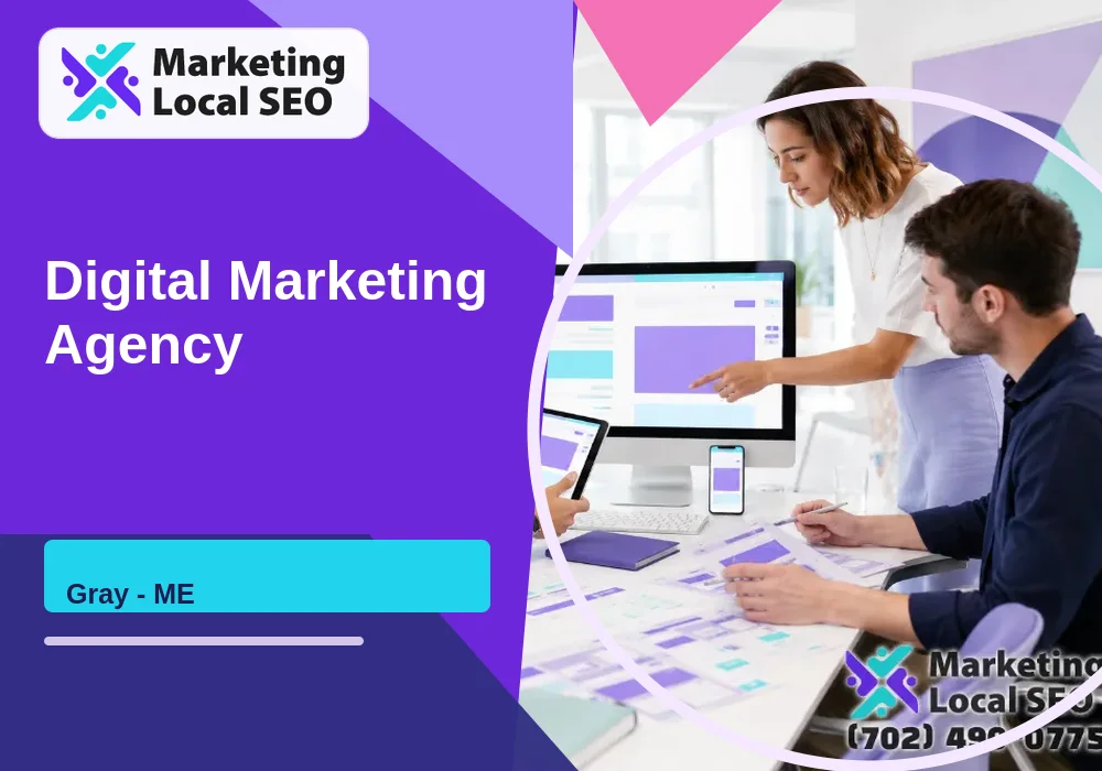 Digital Marketing Agency in Gray, ME