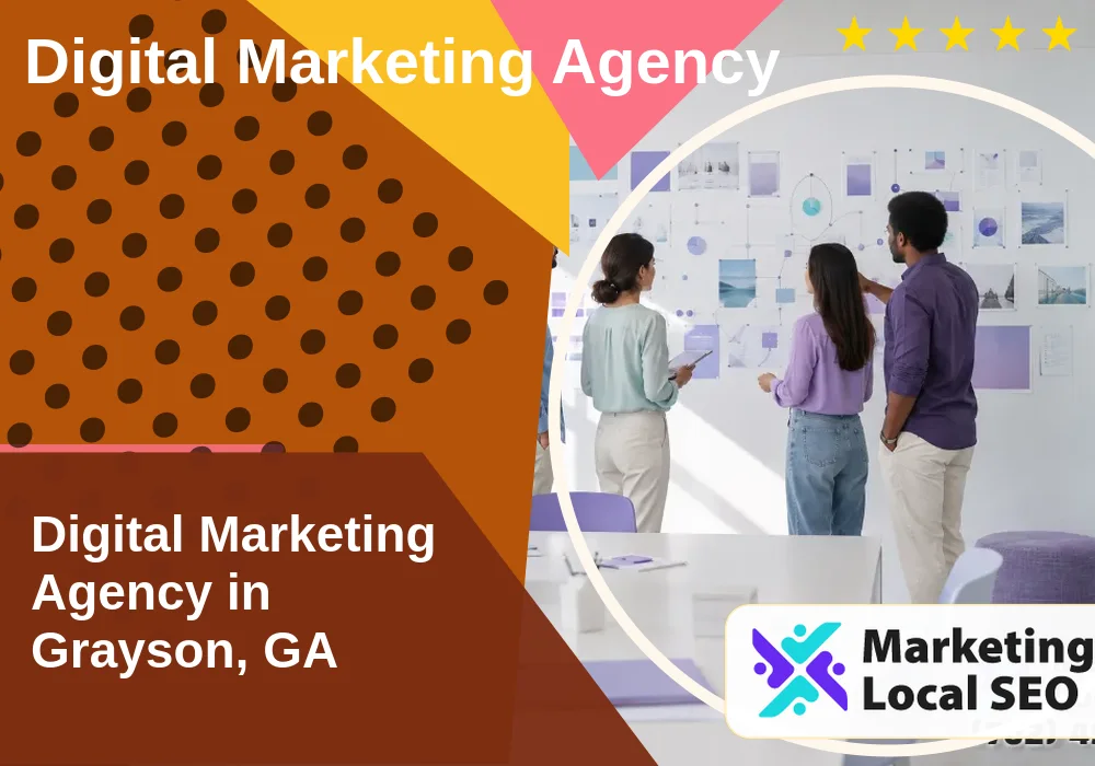 Digital Marketing Agency in Grayson, GA
