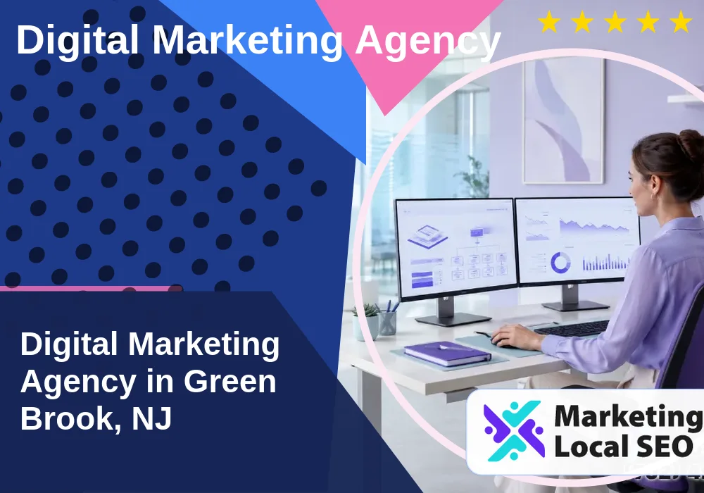 Digital Marketing Agency in Green Brook, NJ Digital Marketing Agency in Green Brook, NJ