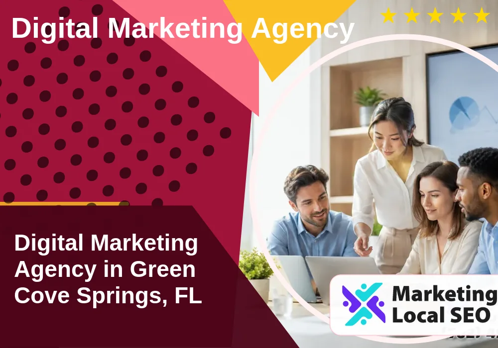 Digital Marketing Agency in Green Cove Springs, FL