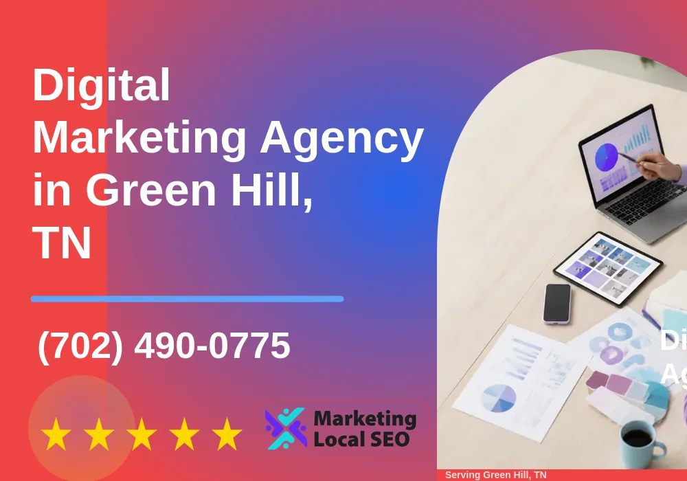 Digital Marketing Agency in Green Hill, TN