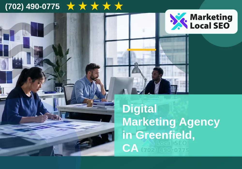 Digital Marketing Agency in Greenfield, CA