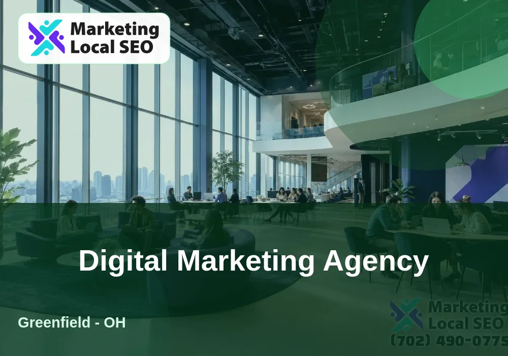 Digital Marketing Agency in Greenfield, OH