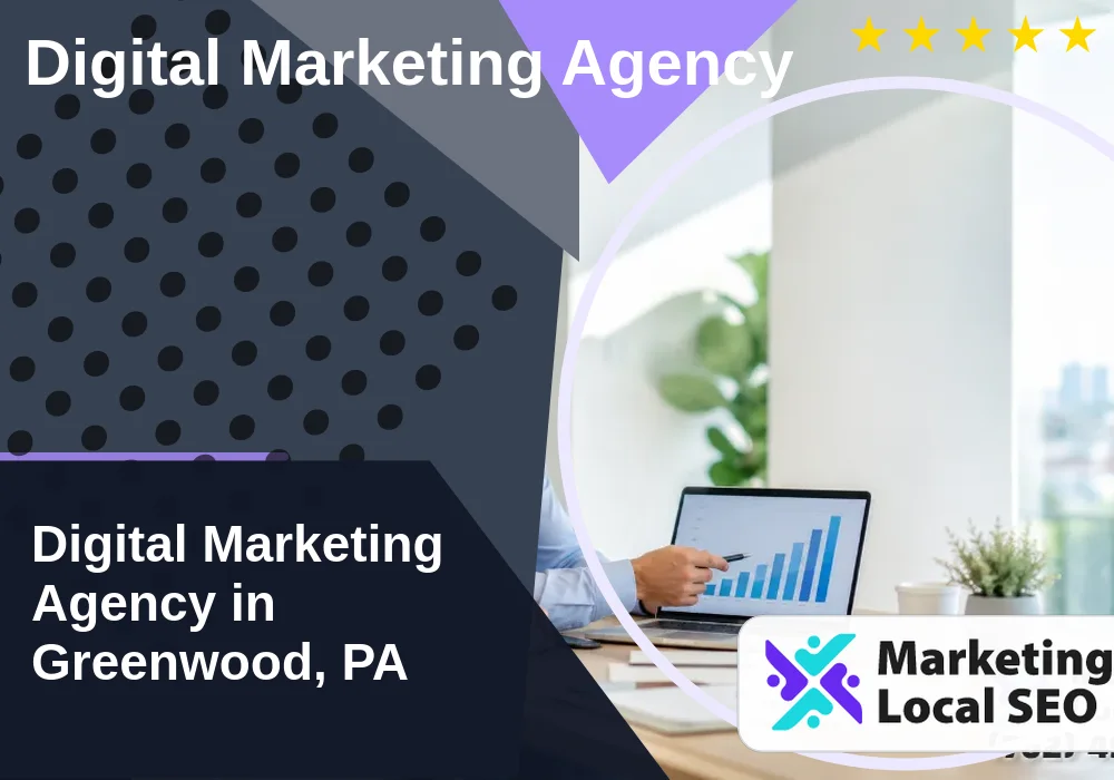 Digital Marketing Agency in Greenwood, PA