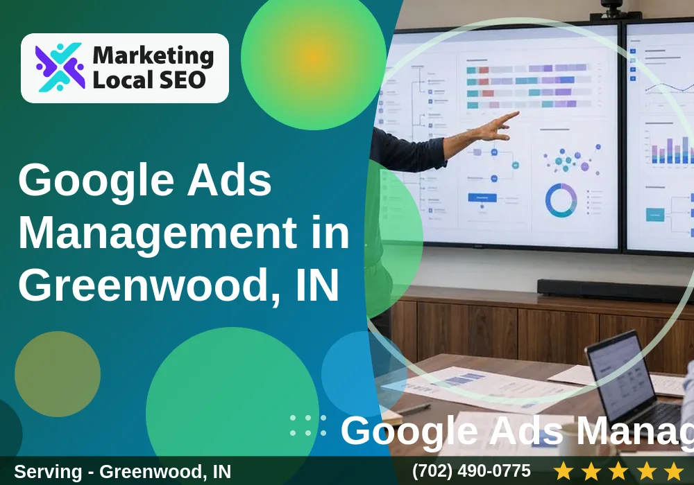 Google Ads Management in Greenwood, IN