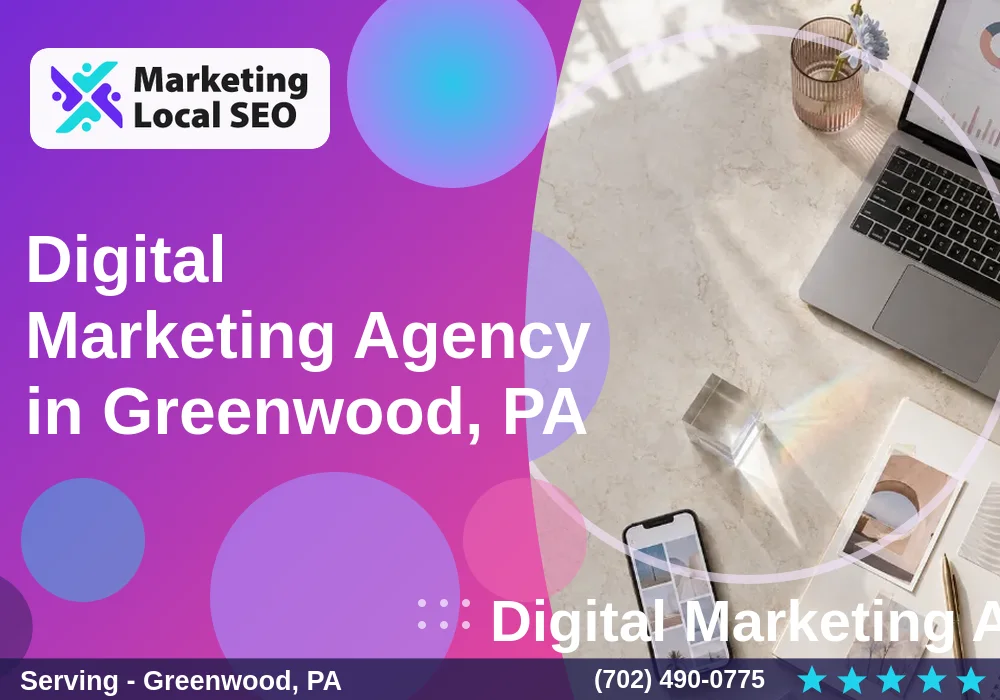 Digital Marketing Agency in Greenwood, PA