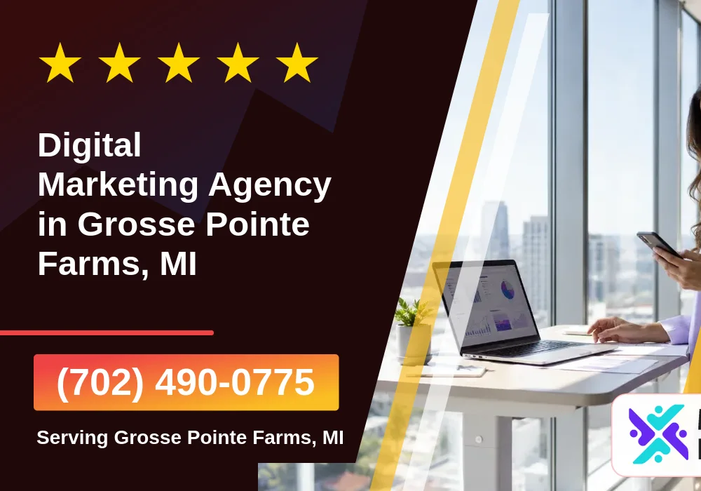 Digital Marketing Agency in Grosse Pointe Farms, MI