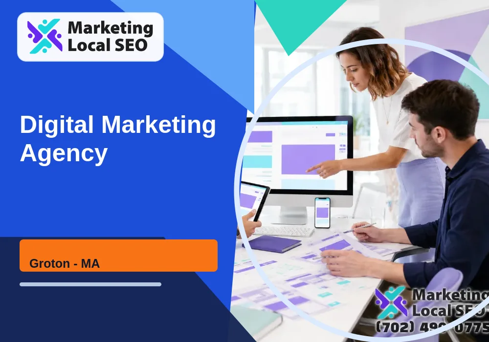 Digital Marketing Agency in Groton, MA