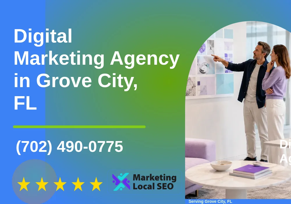 Digital Marketing Agency in Grove City, FL