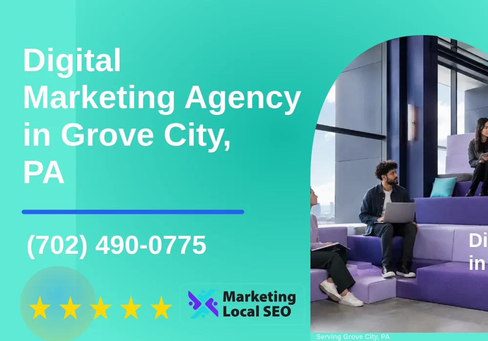Digital Marketing Agency in Grove City, PA Digital Marketing Agency in Grove City, PA