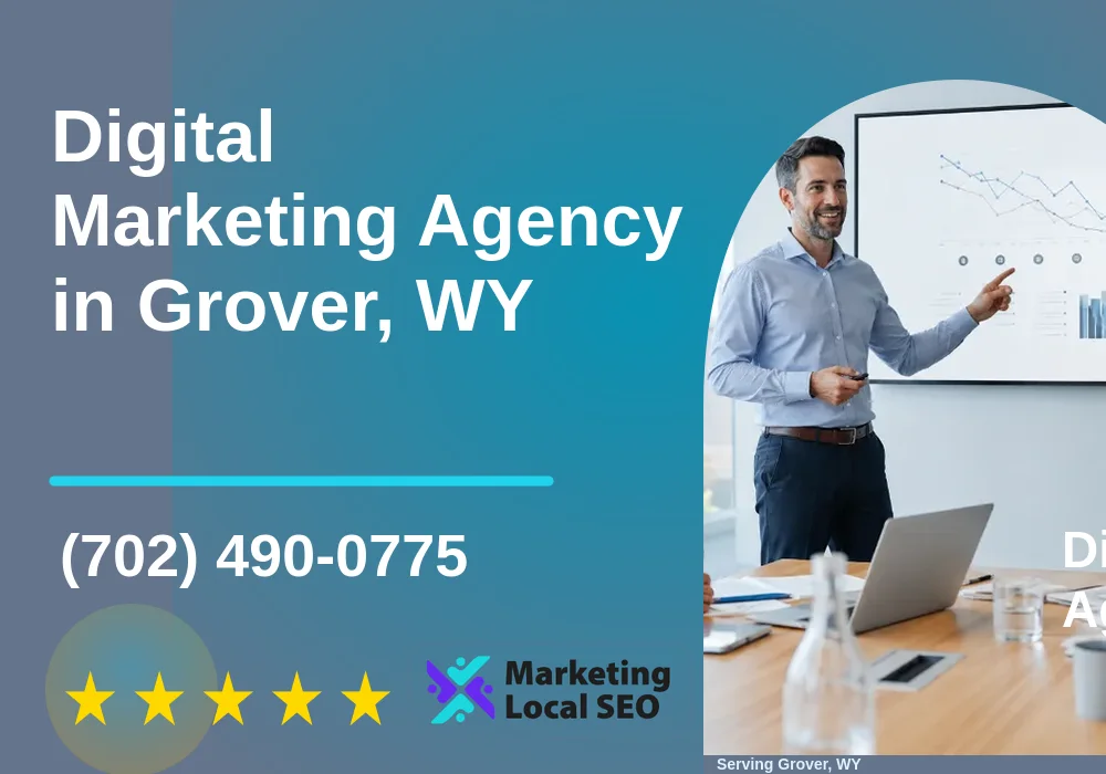 Digital Marketing Agency in Grover, WY Digital Marketing Agency in Grover, WY