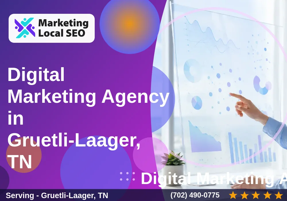 Digital Marketing Agency in Gruetli-Laager, TN