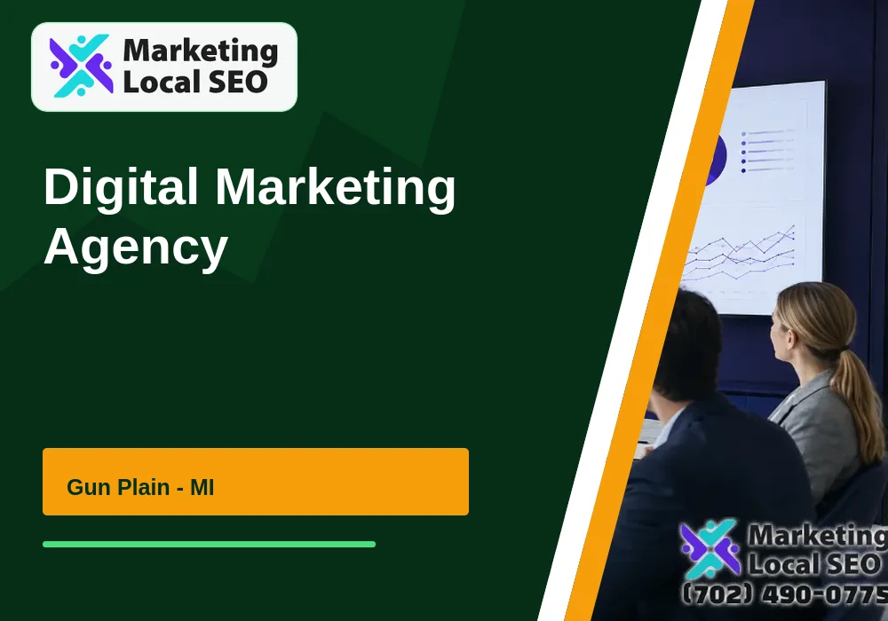 Digital Marketing Agency in Gun Plain, MI