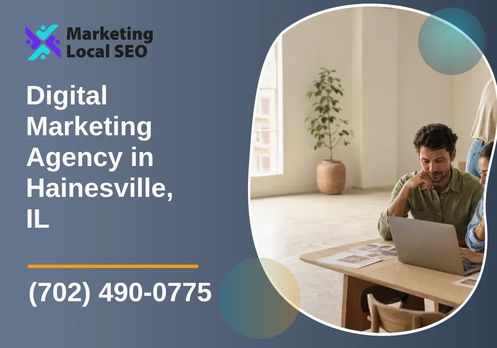 Digital Marketing Agency in Hainesville, IL