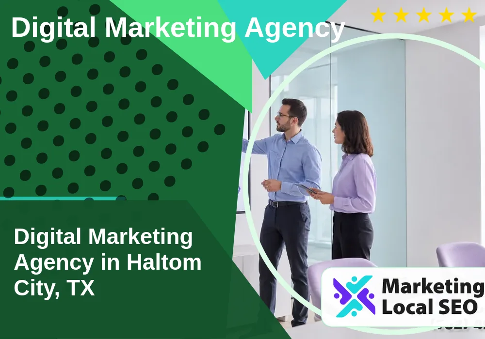 Digital Marketing Agency in Haltom City, TX