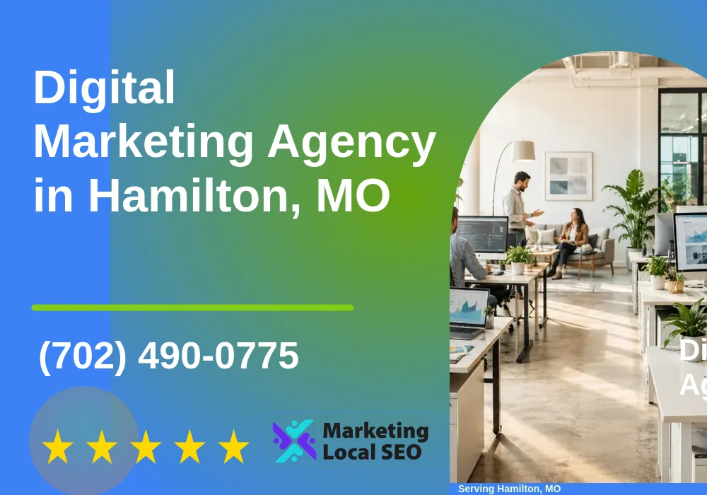 Digital Marketing Agency in Hamilton, MO