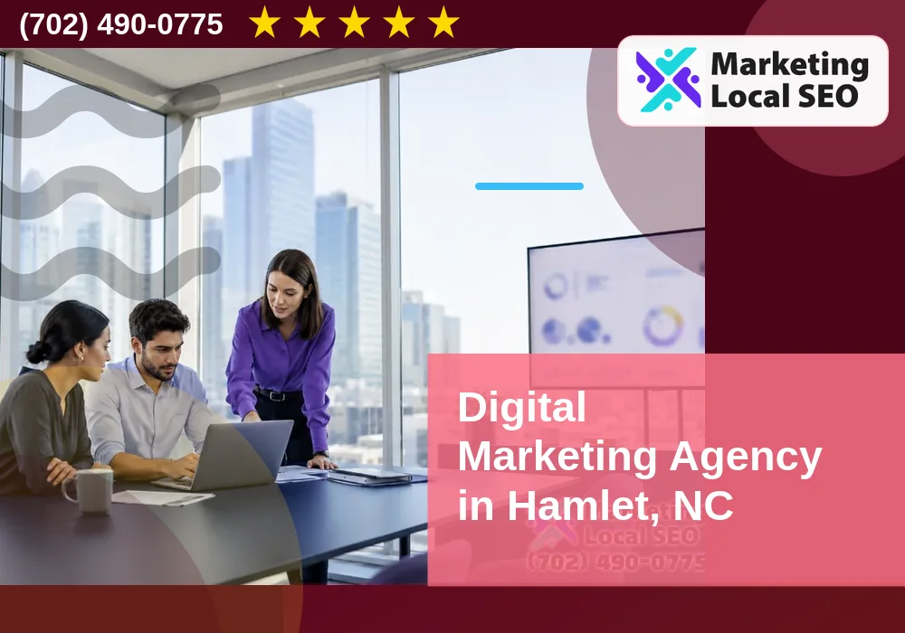 Digital Marketing Agency in Hamlet, NC
