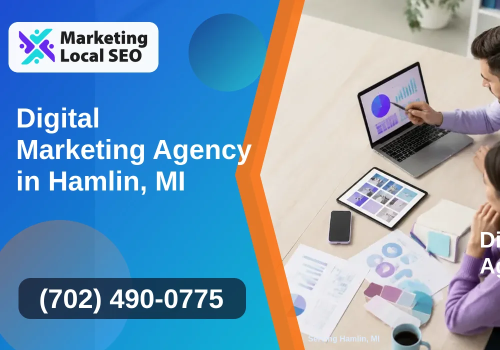 Digital Marketing Agency in Hamlin, MI