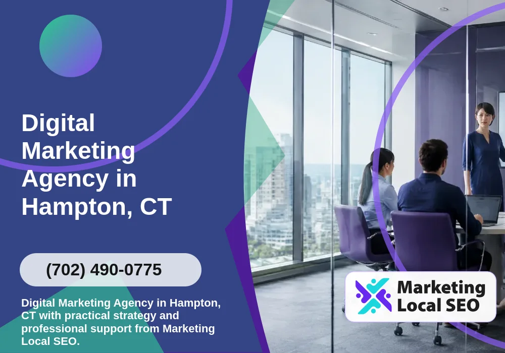 Digital Marketing Agency in Hampton, CT Digital Marketing Agency in Hampton, CT