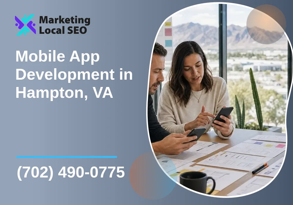Mobile App Development in Hampton, VA