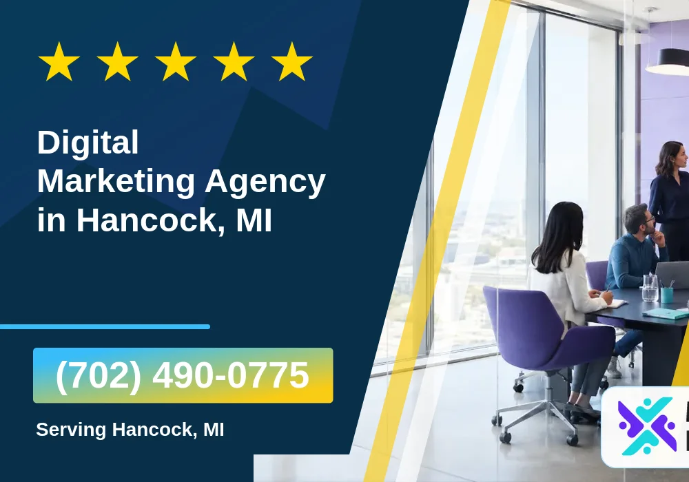 Digital Marketing Agency in Hancock, MI