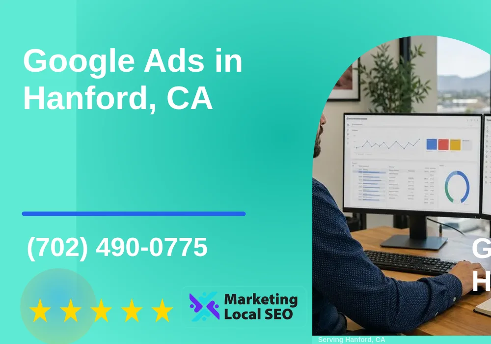 Google Ads in Hanford, CA Google Ads in Hanford, CA