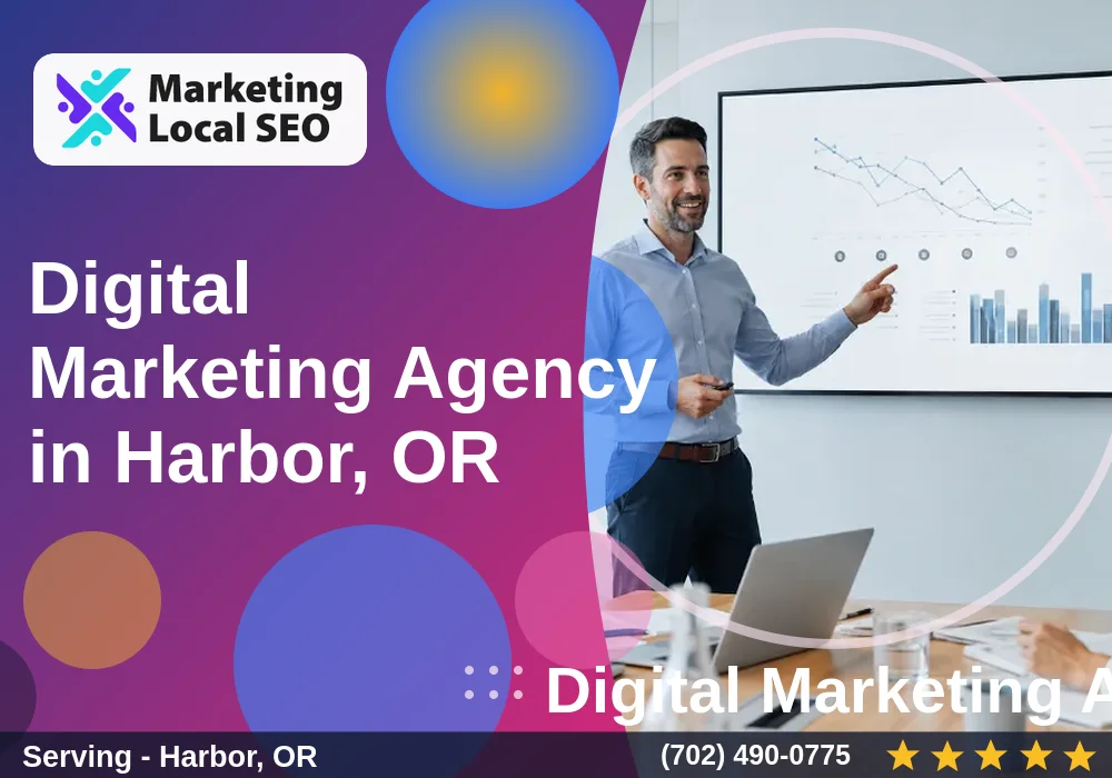 Digital Marketing Agency in Harbor, OR Digital Marketing Agency in Harbor, OR