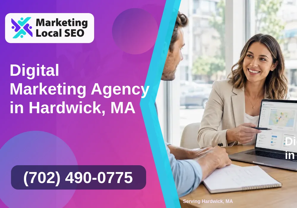 Digital Marketing Agency in Hardwick, MA