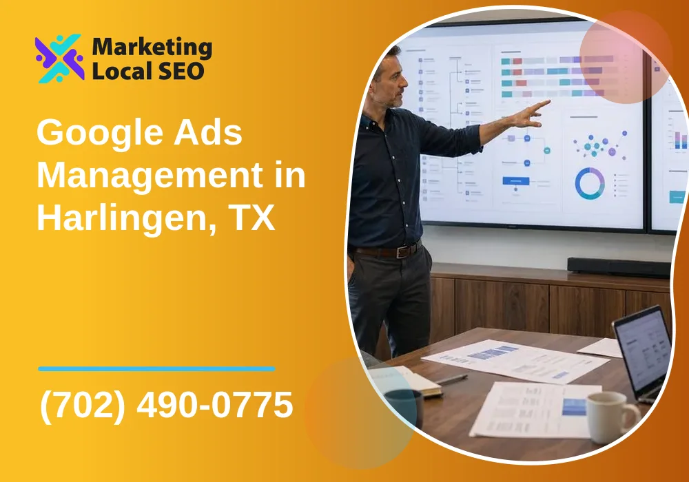 Google Ads Management in Harlingen, TX
