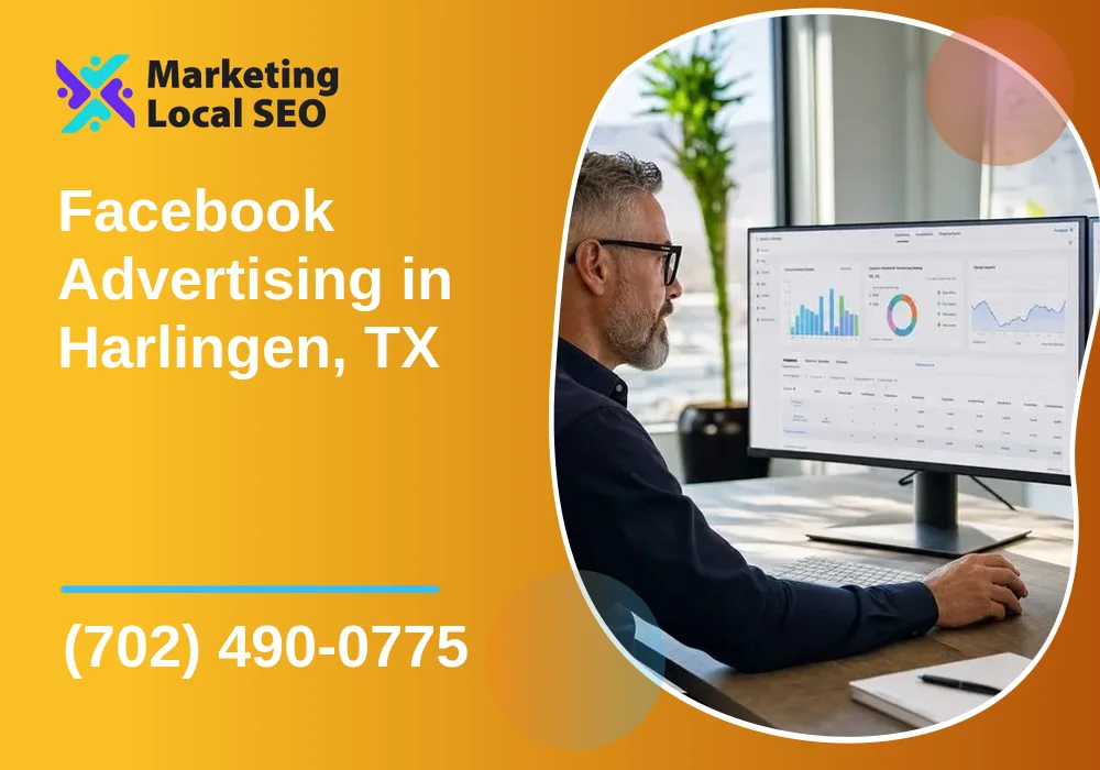 Facebook Advertising in Harlingen, TX