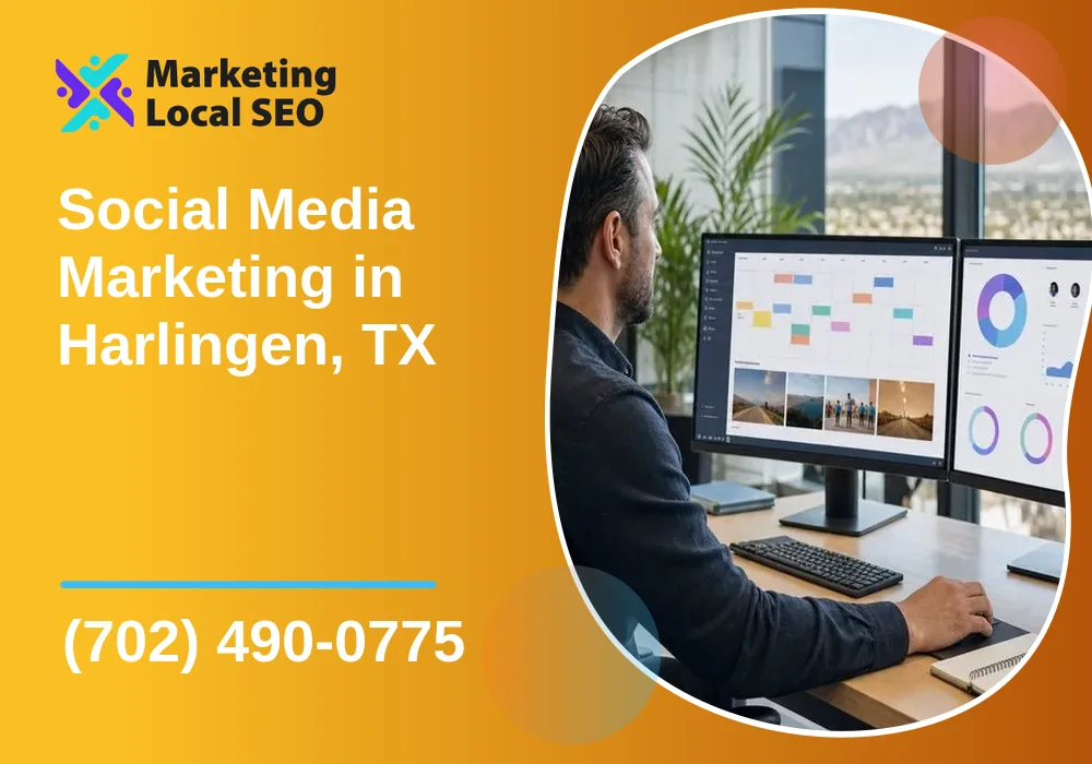 Social Media Marketing in Harlingen, TX Social Media Marketing in Harlingen, TX