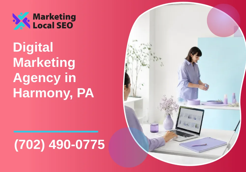 Digital Marketing Agency in Harmony, PA
