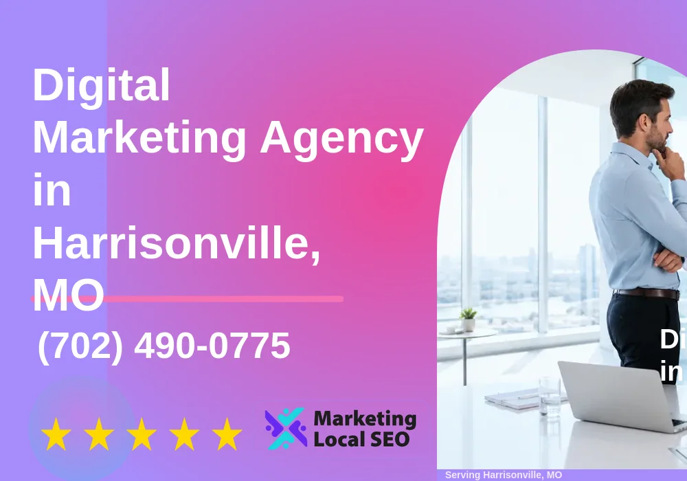 Digital Marketing Agency in Harrisonville, MO