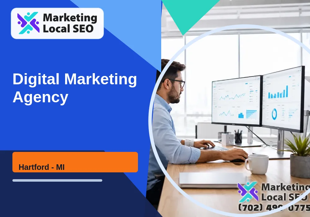 Digital Marketing Agency in Hartford, MI