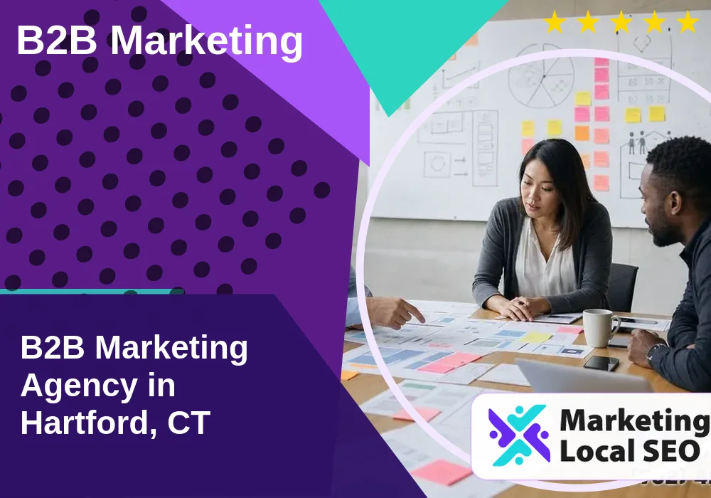 B2B Marketing in Hartford, CT