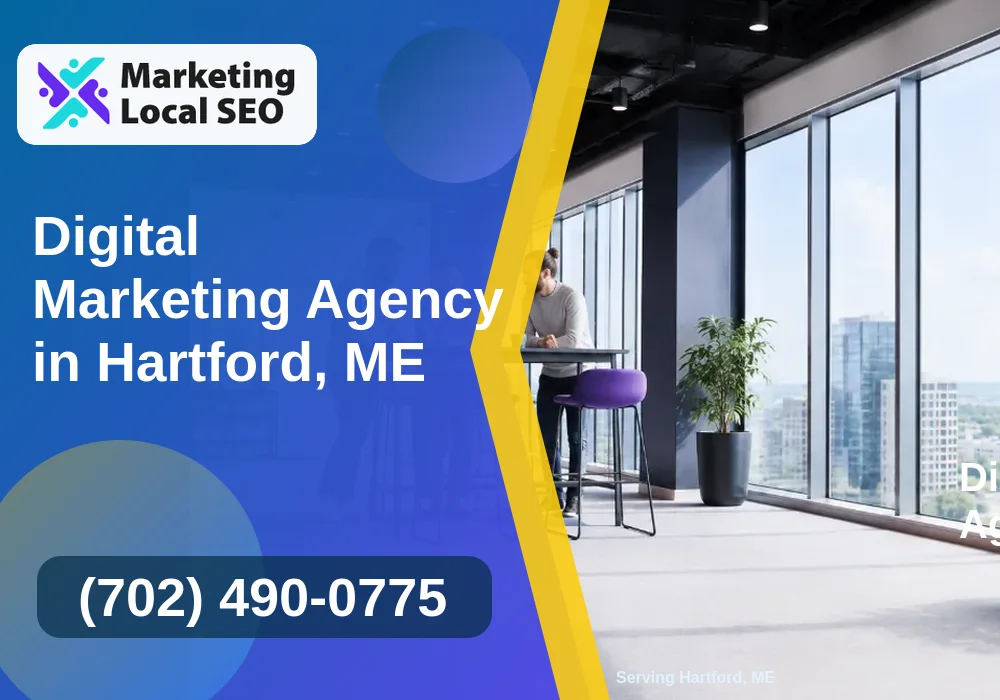 Digital Marketing Agency in Hartford, ME Digital Marketing Agency in Hartford, ME