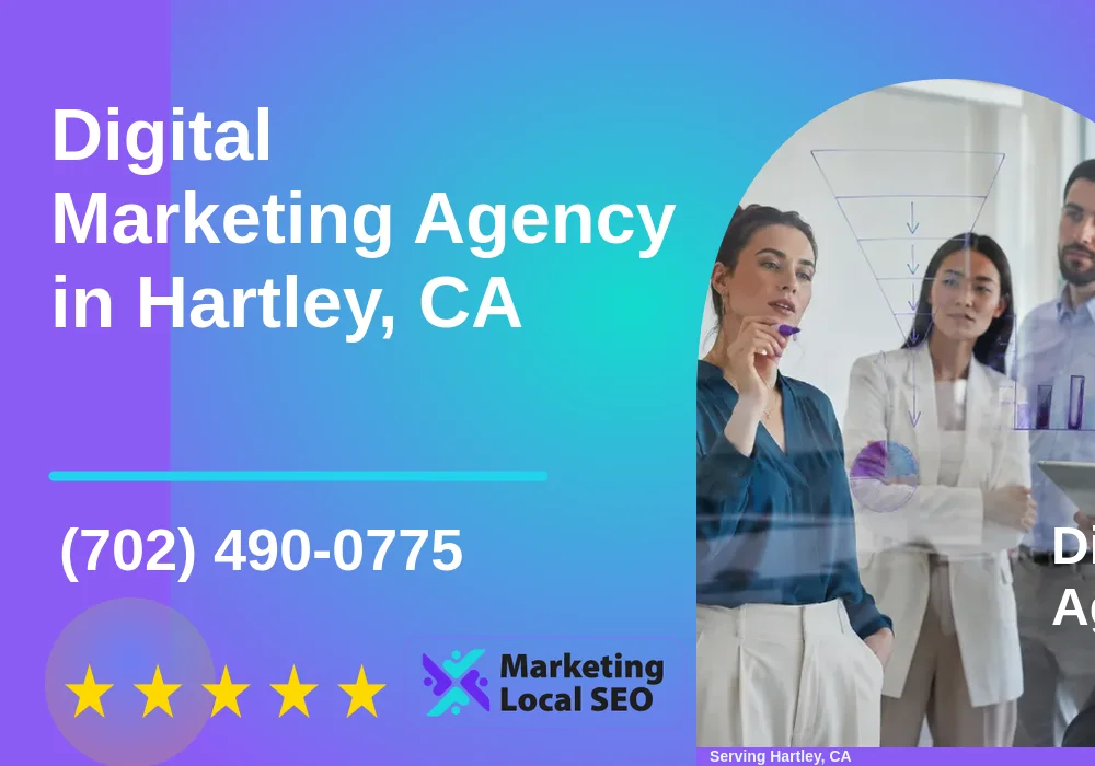 Digital Marketing Agency in Hartley, CA
