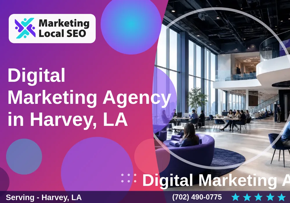 Digital Marketing Agency in Harvey, LA