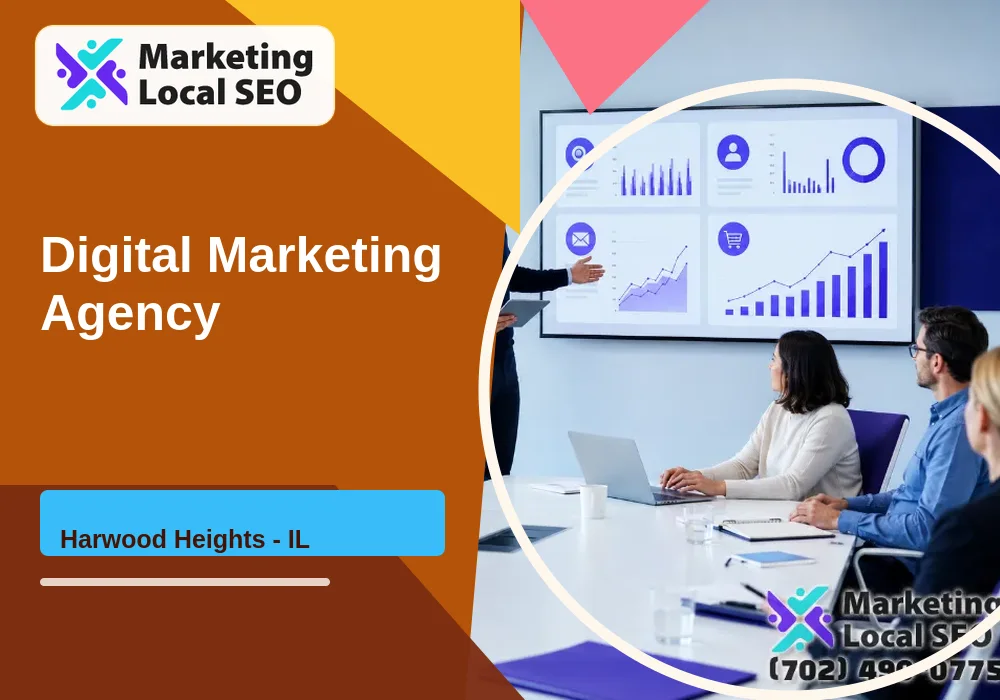 Digital Marketing Agency in Harwood Heights, IL