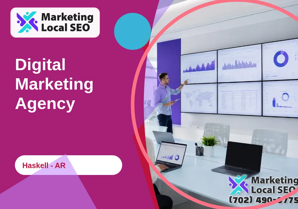 Digital Marketing Agency in Haskell, AR